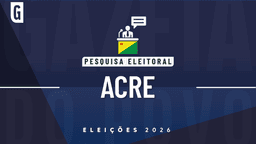 Quaest divulga números para governo e Senado no Acre